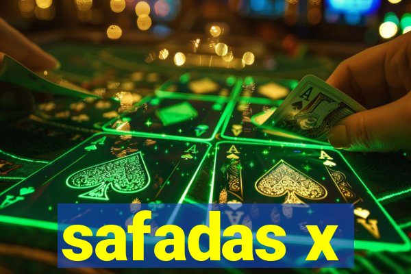 safadas x